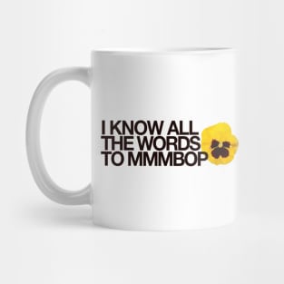 I Know All The Words Mug